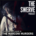 PE10_Marconi_Murders-crime-truecrime-history-conspiracy